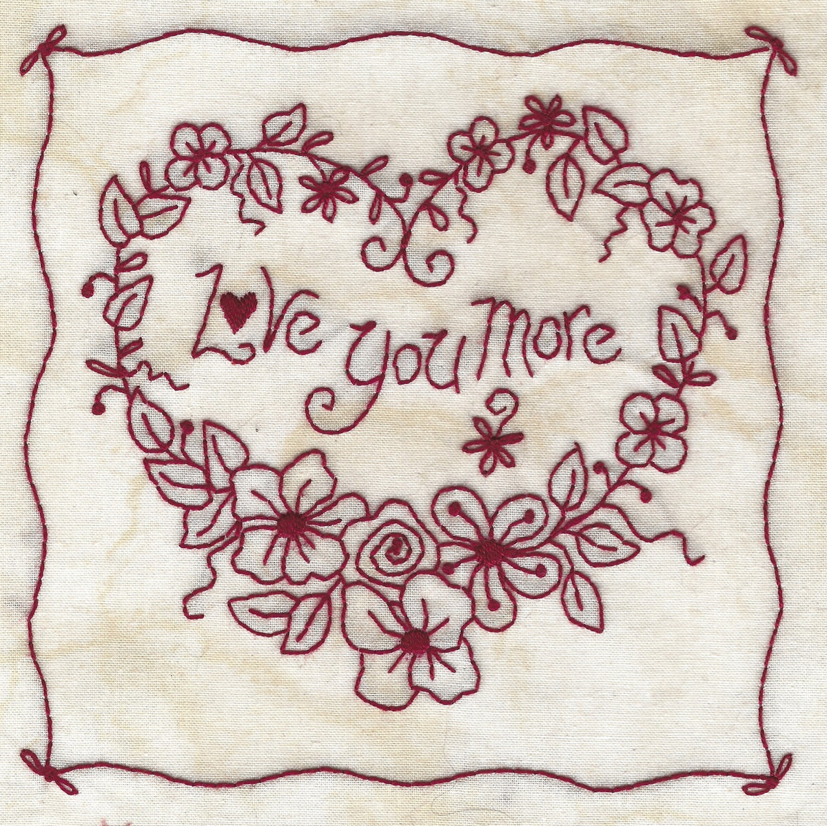 Love You More - Hand Embroidery Pattern - Shipped