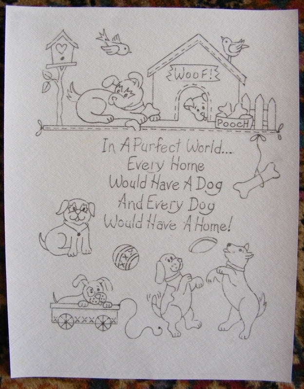 Dog's Perfect World - Hand Embroidery Pattern - Shipped