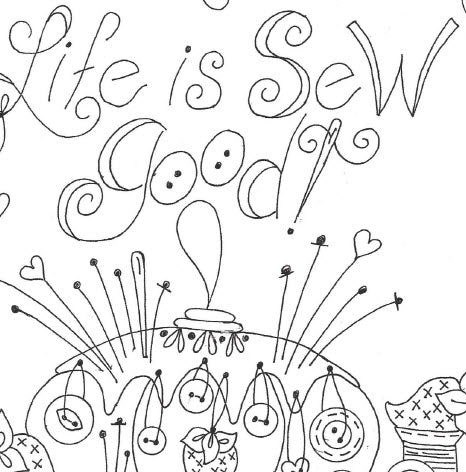 Life is Sew Good - BBD No-Trace